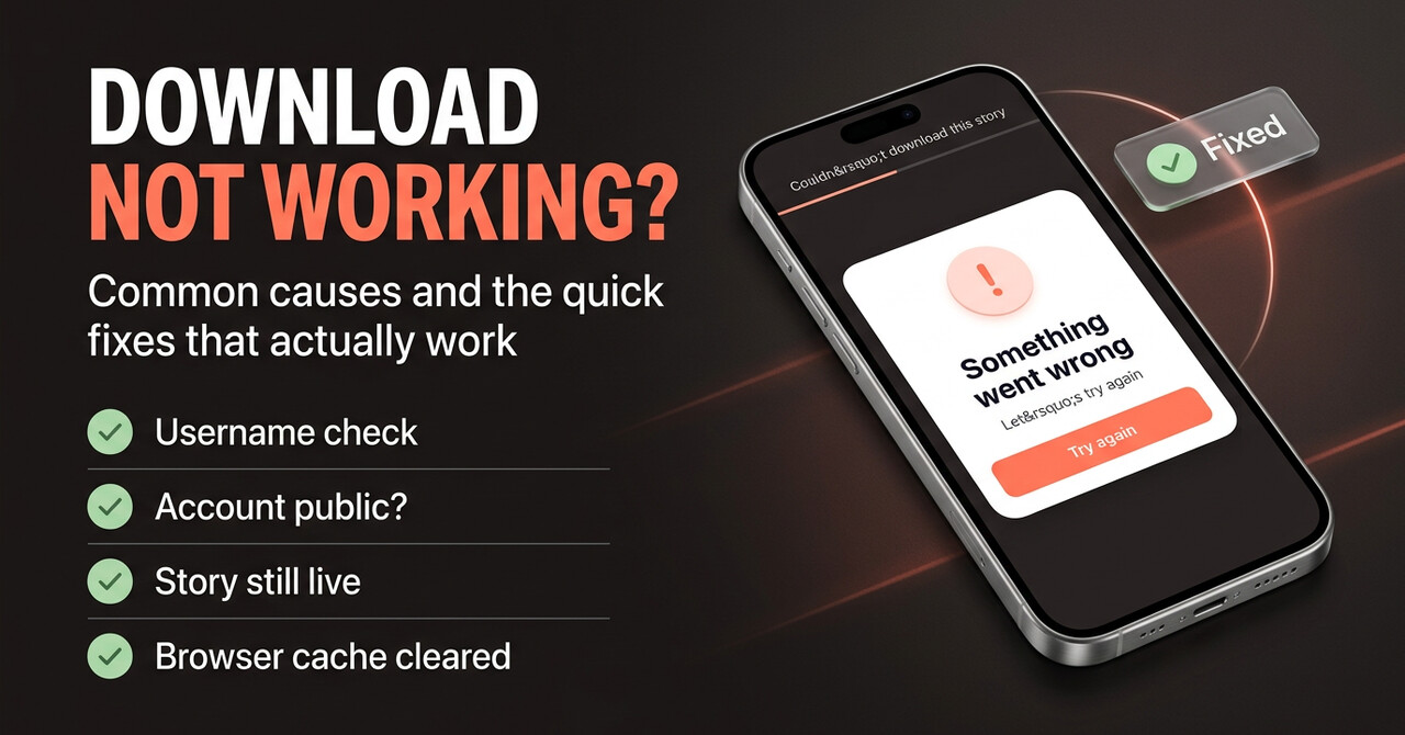 Instagram Story Download Not Working? Common Fixes
